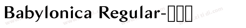 Babylonica Regular字体转换 Babylonica Regular字体转换